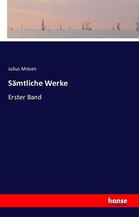 Mosen |  Sämtliche Werke | Buch |  Sack Fachmedien