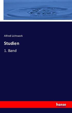 Lichtwark |  Studien | Buch |  Sack Fachmedien