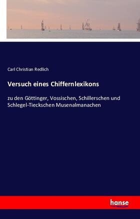Redlich |  Versuch eines Chiffernlexikons | Buch |  Sack Fachmedien