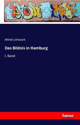 Lichtwark |  Das Bildnis in Hamburg | Buch |  Sack Fachmedien