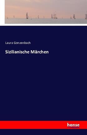 Gonzenbach |  Sizilianische Märchen | Buch |  Sack Fachmedien