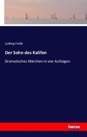 Fulda |  Der Sohn des Kalifen | Buch |  Sack Fachmedien