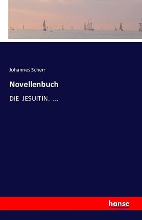 Scherr |  Novellenbuch | Buch |  Sack Fachmedien