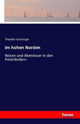 Griesinger |  Im hohen Norden | Buch |  Sack Fachmedien