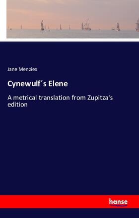 Menzies |  Cynewulf´s Elene | Buch |  Sack Fachmedien