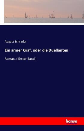 Schrader |  Ein armer Graf, oder die Duellanten | Buch |  Sack Fachmedien