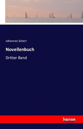 Scherr |  Novellenbuch | Buch |  Sack Fachmedien