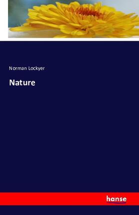 Lockyer |  Nature | Buch |  Sack Fachmedien