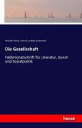 Conrad / Jacobowski |  Die Gesellschaft | Buch |  Sack Fachmedien