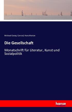 Conrad / Merian |  Die Gesellschaft | Buch |  Sack Fachmedien