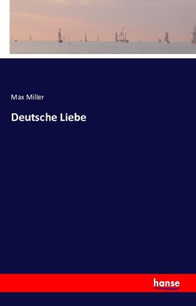Miller |  Deutsche Liebe | Buch |  Sack Fachmedien