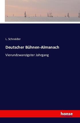 Schneider |  Deutscher Bühnen-Almanach | Buch |  Sack Fachmedien