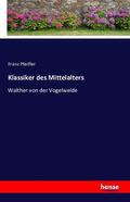 Pfeiffer |  Klassiker des Mittelalters | Buch |  Sack Fachmedien