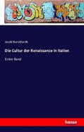 Burckhardt |  Die Cultur der Renaissance in Italien | Buch |  Sack Fachmedien