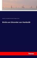 Humboldt / Varnhagen Von Ense |  Briefe von Ulerander von Humboldt | Buch |  Sack Fachmedien