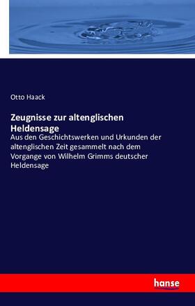 Haack |  Zeugnisse zur altenglischen Heldensage | Buch |  Sack Fachmedien