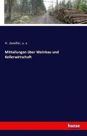 Zweifler / A. |  Mitteilungen über Weinbau und Kellerwirtschaft | Buch |  Sack Fachmedien