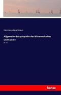 Brockhaus |  Allgemeine Encyclopädie der Wissenschaften und Kunste | Buch |  Sack Fachmedien
