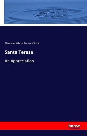 Whyte / Of Avila |  Santa Teresa | Buch |  Sack Fachmedien