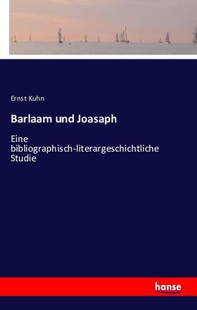 Kuhn |  Barlaam und Joasaph | Buch |  Sack Fachmedien