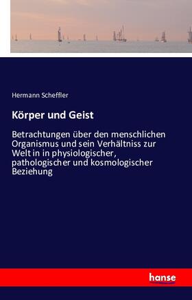 Scheffler |  Körper und Geist | Buch |  Sack Fachmedien