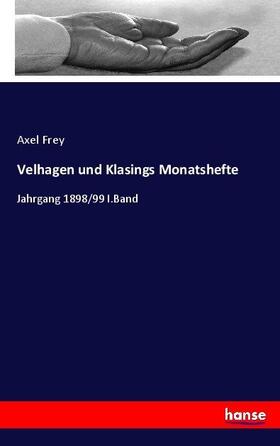 Frey |  Velhagen und Klasings Monatshefte | Buch |  Sack Fachmedien
