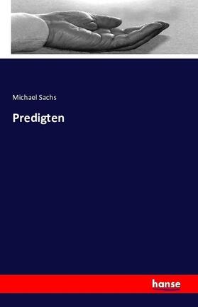 Sachs |  Predigten | Buch |  Sack Fachmedien