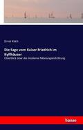 Koch |  Die Sage vom Kaiser Friedrich im Kyffhäuser | Buch |  Sack Fachmedien