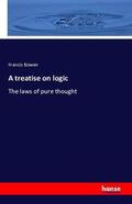 Bowen |  A treatise on logic | Buch |  Sack Fachmedien