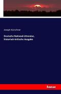 Kürschner |  Deutsche National-Litteratur, historisch-kritische Ausgabe | Buch |  Sack Fachmedien