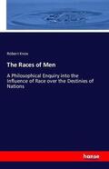 Knox |  The Races of Men | Buch |  Sack Fachmedien