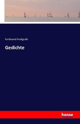 Freiligrath |  Gedichte | Buch |  Sack Fachmedien