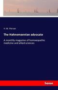 Pierson |  The Hahnemannian advocate | Buch |  Sack Fachmedien