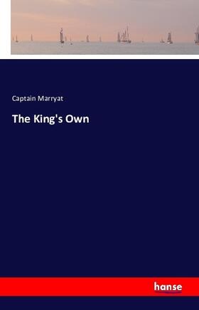 Marryat |  The King's Own | Buch |  Sack Fachmedien