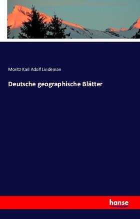 Lindeman |  Deutsche geographische Blätter | Buch |  Sack Fachmedien
