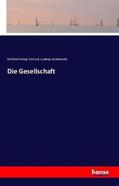 Conrad / Jacobowski |  Die Gesellschaft | Buch |  Sack Fachmedien