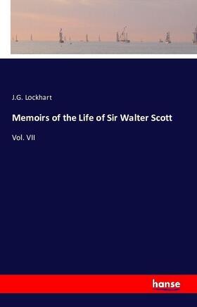 Lockhart |  Memoirs of the Life of Sir Walter Scott | Buch |  Sack Fachmedien