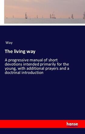Way |  The living way | Buch |  Sack Fachmedien