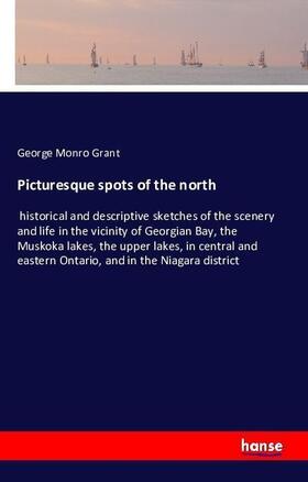 Grant |  Picturesque spots of the north | Buch |  Sack Fachmedien