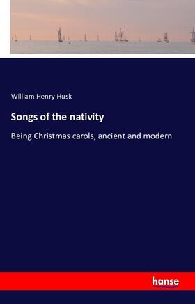 Husk |  Songs of the nativity | Buch |  Sack Fachmedien