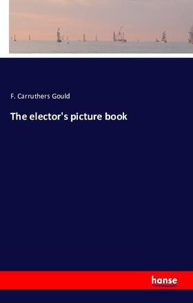 Gould |  The elector's picture book | Buch |  Sack Fachmedien