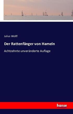 Wolff | Der Rattenfänger von Hameln | Buch | 978-3-7411-9687-4 | sack.de