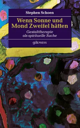 Schoen / Doubrawa |  Wenn Sonne und Mond Zweifel hätten | eBook | Sack Fachmedien