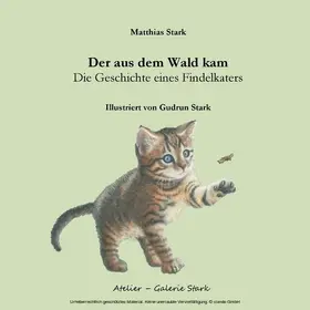 Stark |  Der aus dem Wald kam | eBook | Sack Fachmedien