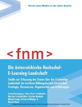 Bratengeyer / Steinbacher / Friesenbichler |  Die österreichische Hochschul-E-Learning-Landschaft | eBook | Sack Fachmedien