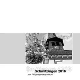 Granacher / Donnhauser / Mutter |  Smitingen 1266 und Schmitzingen 2016 | Buch |  Sack Fachmedien
