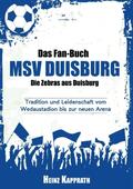 Werdecker |  Das Fan-Buch MSV Duisburg - Die Zebras aus Duisburg | Buch |  Sack Fachmedien