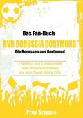 Strasser / Werdecker |  Das Fan-Buch BVB Borussia Dortmund - Die Borussen aus Dortmund | Buch |  Sack Fachmedien