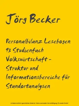 Becker |  Personalbilanz Lesebogen 93 Studienfach Volkswirtschaft - Struktur und Informationsbereiche für Standortanalysen | eBook | Sack Fachmedien
