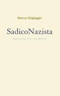 Stiglegger |  SadicoNazista | Buch |  Sack Fachmedien